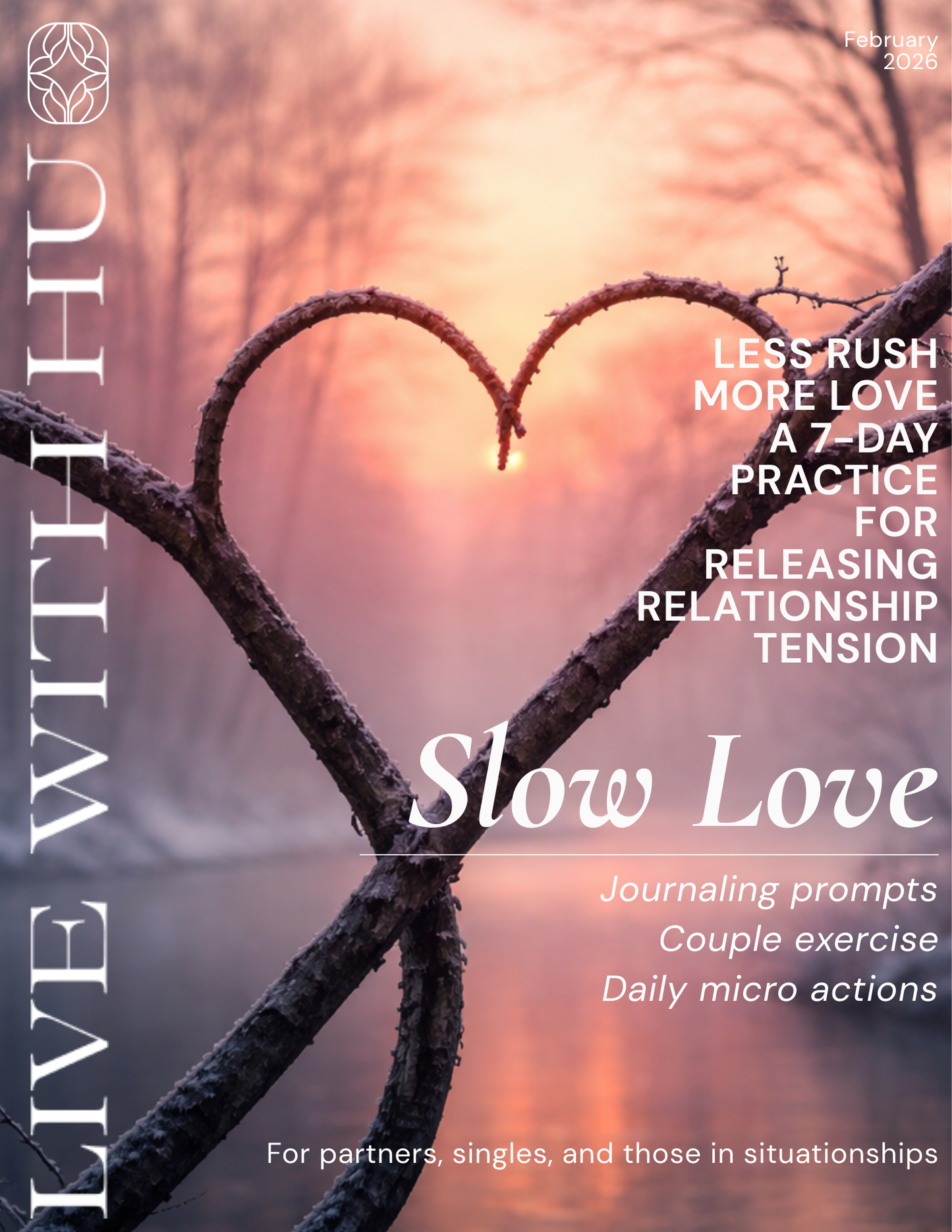 Slow Love: 7-Day Journaling Ritual (Ebook + Audio Guide)